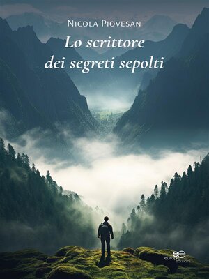 cover image of Lo scrittore dei segreti sepolti